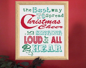 Christmas Cheer - fun Christmas quote modern needlework sing loud for all to hear - Downloadable PDF Cross Stitch Pattern  INSTANT DOWNLOAD