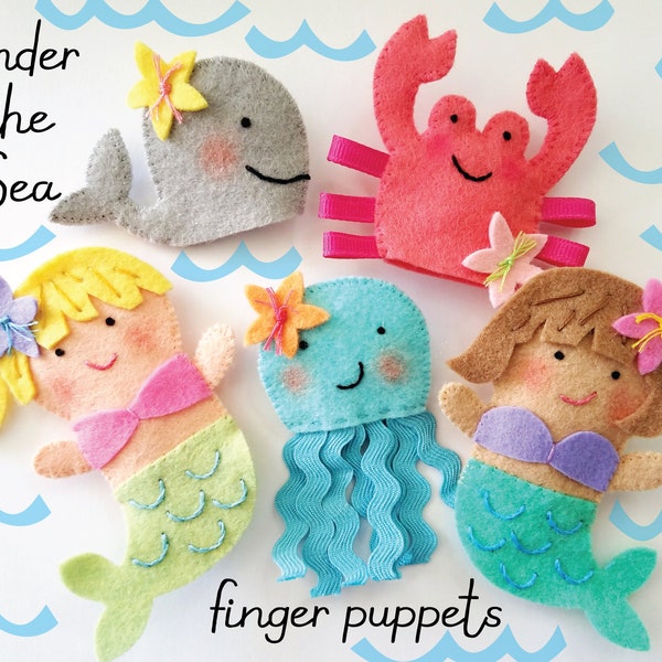 Mermaid Under The Sea Felt Finger Puppets Sewing Pattern - PDF ePATTERN for Mermaid Whale Crab octopus