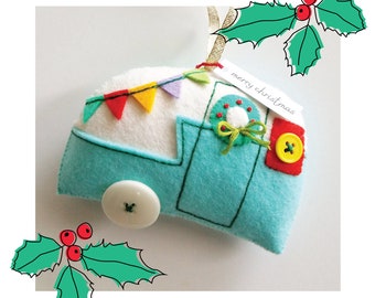 Felt Christmas Ornament - Vintage Retro Camper Trailer Christmas Ornament Sewing Pattern - PDF e Pattern Tutorial Camp Camping