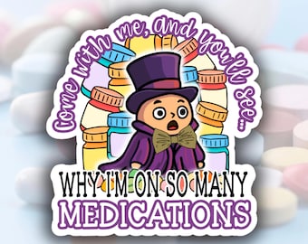 Funny Mental Health Sticker – Medicated Millennial, Dark Humor