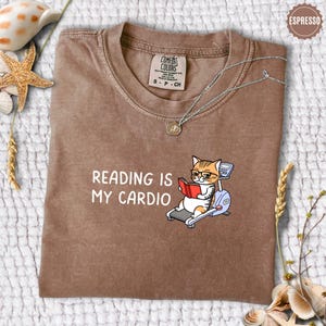 Reading is My Cardio Shirt, Bookworm Sweatshirt, Book Lover T-Shirt, Book Club Clothing, Gift for Book Lover, Funny Book Tee