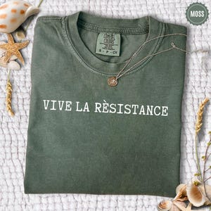Vive La Resistance Shirt: Feminist Equality Activist Tee