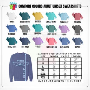 Puede incluir: Una exhibici&oacute;n de sudaderas unisex para adultos Comfort Colors en varios colores, incluyendo blanco, azul abeto, mantequilla y menta tiza. La imagen tambi&eacute;n muestra una tabla de tallas con medidas en pulgadas para ancho, pecho y largo.