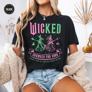 Wicked Change For Good Shirt, Wizard Movie Fan Sweatshirt, Defy Gravity Broomstick Magic Wand, Wicked Musical Fan Gift, Wizard of Oz shirt
