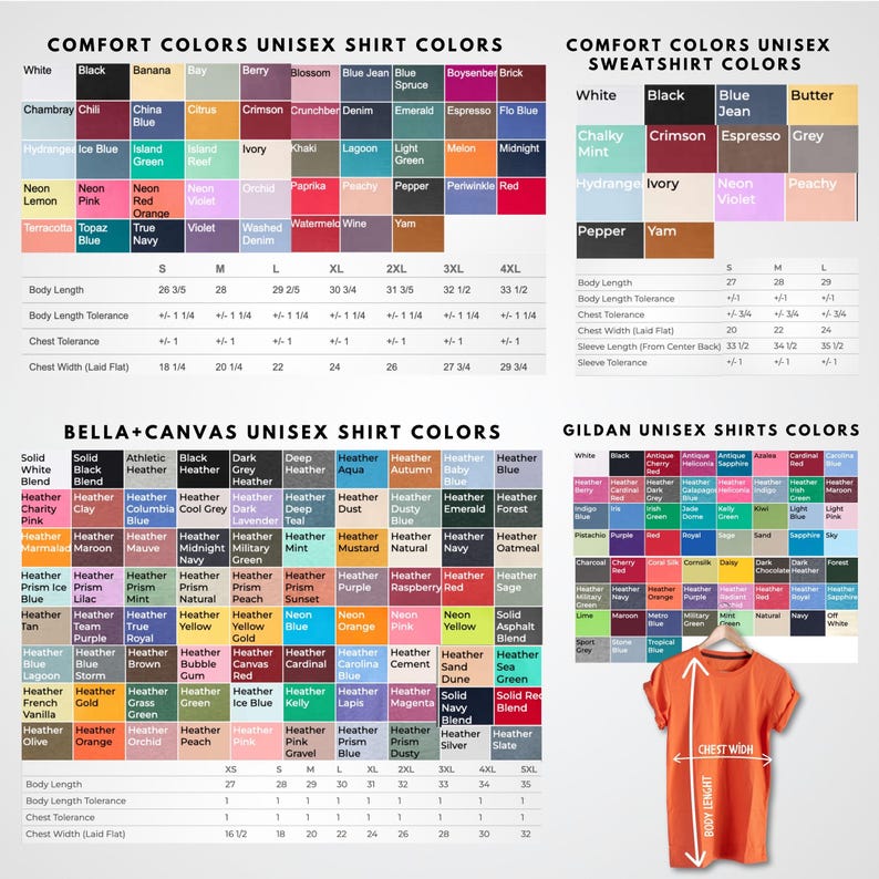 May include: A chart showing the color options for unisex shirts from Bella + Canvas, Gildan, and Comfort Colors. The chart includes a variety of colors, including white, black, blue, red, green, and yellow. The chart also includes the size chart for each brand.