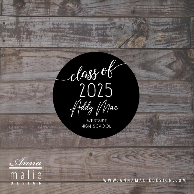 May include: Black and white circle graphic with the text "class of 2025 Addy Mae Westside High School" on a wood background.