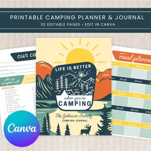 May include: Printable camping planner and journal with 32 editable pages. The cover features a retro-style illustration of a mountain range, a lake, a sun, and the text "Life is better when you're camping".