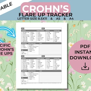 May include: A printable Crohn's Flare Up Tracker, available in letter size 8.5x11, A5, and A4. The tracker is designed to monitor Crohn's flare-ups, with sections for symptoms, triggers, duration, and actions. Features a floral background and "PDF INSTANT DOWNLOAD".