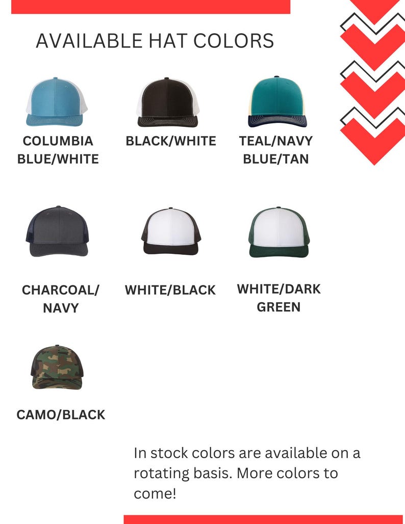 May include: Image showcasing various trucker hats in different color combinations. Available colors include Columbia Blue/White, Black/White, Teal/Navy Blue/Tan, Charcoal/Navy, White/Black, White/Dark Green, and Camo/Black. Text reads "AVAILABLE HAT COLORS".