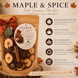 May include: A brown pouch containing a Maple & Spice Fall Simmer Pot Kit, featuring dried apple slices, cinnamon sticks, star anise, and cloves. The pouch is tied with a rust-coloured ribbon and a metal maple leaf charm, with text detailing ingredients.