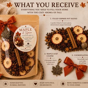 May include: A kraft paper pouch containing a Maple & Spice simmer pot blend with dried apple slices, cinnamon sticks, and star anise. Includes a bronze maple leaf charm and a rust-coloured satin bow. Text includes: WHAT YOU RECEIVE, FILLED SIMMER POT BLEND, MAPLE LEAF CHARM, and COORDINATING BOW.