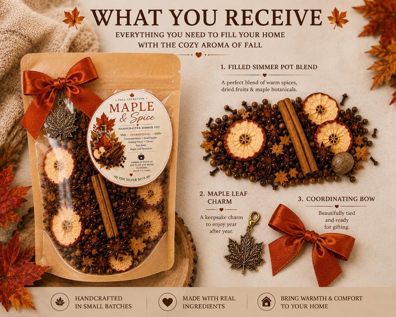 May include: A kraft paper pouch containing a Maple & Spice simmer pot blend with dried apple slices, cinnamon sticks, and star anise. Includes a bronze maple leaf charm and a rust-coloured satin bow. Text includes: WHAT YOU RECEIVE, FILLED SIMMER POT BLEND, MAPLE LEAF CHARM, and COORDINATING BOW.