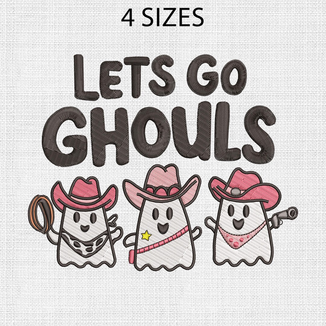 Western Ghost Embroidery Designs, Lets Go Ghouls Embroidery Design