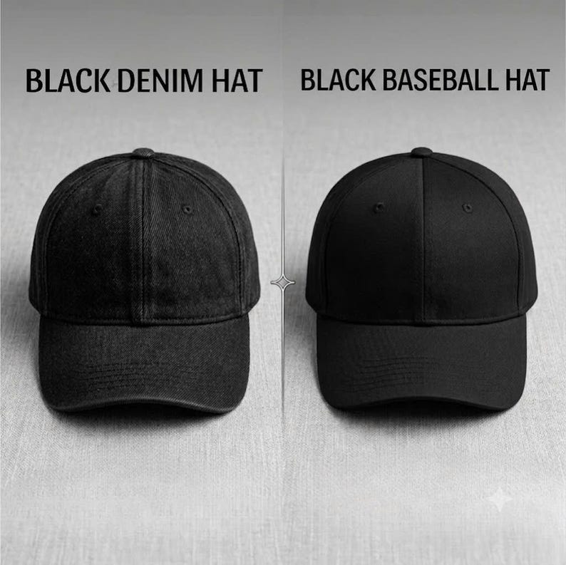May include: Two hats are displayed side by side. On the left, a black denim hat with a textured fabric finish. On the right, a solid black baseball hat with a smooth, uniform fabric surface. Both hats feature a structured crown and a curved brim.