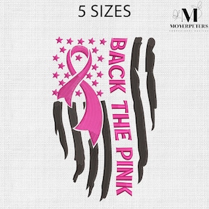 Back The Pink Embroidery Designs, Cancer Awareness Embroidery Design, Breast Cancer Embroidery Pattern, 5 Sizes, Trendy Embroidery