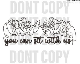 You Can Sit With Us Embroidery Designs, Christian Church Embroidery Design, Christian Embroidery Pattern, 5 Sizes, Trendy Embroidery