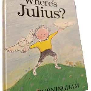 Where&#39;s Julius? by John Burningham Hardcover