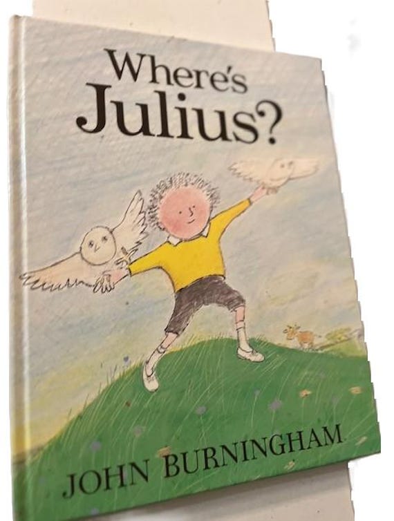 Where's Julius? by John Burningham Hardcover