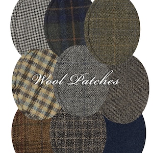 May include: A collection of oval-shaped wool patches in various tweed patterns. The patches display a range of colors, including black and white, navy blue, brown, and gray. The text "Wool Patches" is written in cursive across the image.