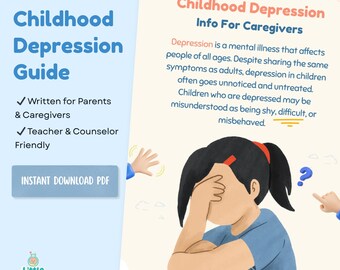Childhood Depression Guide for Caregivers | Kids Mental Health Printable | Parent & Teacher Resource (Digital Download)