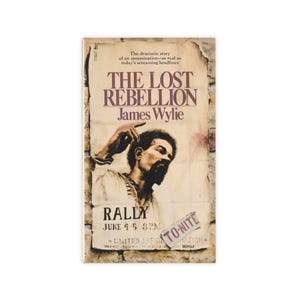 The Lost Rebellion - 1972 paperback novel by James Wylie - Free US Shipping