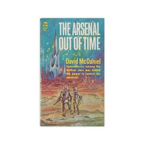 The Arsenal Out of Time - vintage 1967 science fiction paperback by David McDaniel - Free US Shipping
