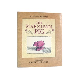 The Marzipan Pig - first edition children&#39;s book by Russell Hoban with illustrations by Quentin Blake - Free US Shipping