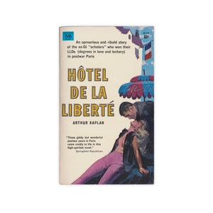 Hôtel de la Liberté - vintage paperback novel by Arthur Kaplan from 1965 - Free US Shipping