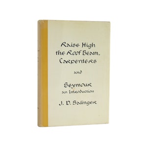 Raise High the Roof Beam, Carpenters and Seymour: An Introduction - vintage 1959 edition of Salinger&#39;s classic - Free US Shipping