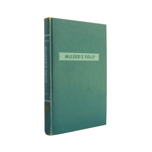 McLeod&#39;s Folly - vintage Louis Bromfield novel from 1948, first edition - Free US Shipping