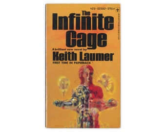 May include: A yellow paperback book cover with a black and white illustration of a person with a red torso and a geometric pattern. The title of the book is "The Infinite Cage" by Keith Laumer. The book is a Berkley Medallion Book.