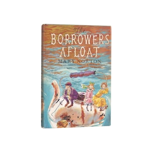 The Borrowers Afloat - first edition of the children&#39;s classic from 1959 with original jacket - Free US Shipping