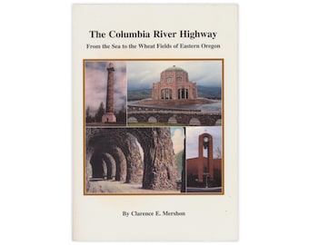 The Columbia River Highway - illustrated history of Oregon signed by author - Free US Shipping