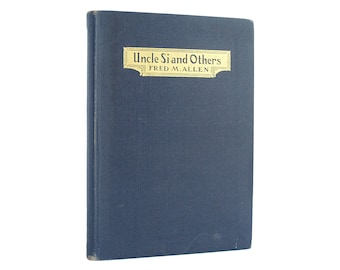 Uncle Si and I - vintage first edition book of poetry by Fred Allen from 1929 - Free US Shipping