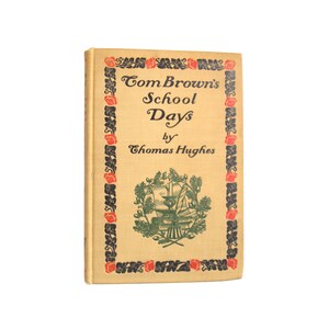 Tom Brown&#39;s School Days - decorative antique edition of the children&#39;s classic from 1900 - Free US Shipping