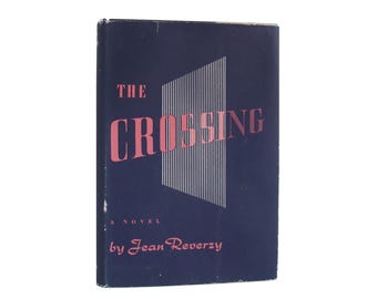 The Crossing - first American edition of Jean Reverzy's novel of Tahiti from 1956 - Free US Shipping