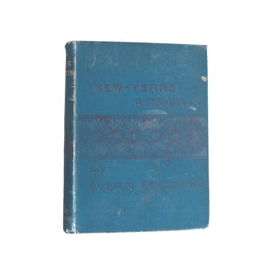 The New-Year&#39;s Bargain - decorative antique children&#39;s book from 1871 - Free US Shipping