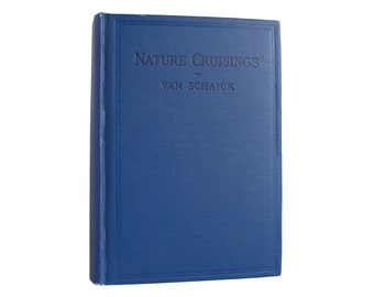 Nature Cruisings to the Old Home Town and the Little Hill Farm - autographed travel memoir from 1928 - Free US Shipping