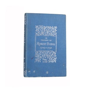In Memory of Robert Burns - antique anthology of poetry from 1896 - Free US Shipping