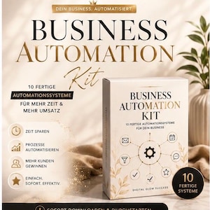 May include: A white rectangular box labelled Business Automation Kit with gold text and a gear icon surrounded by smaller icons. The box features the text 10 Fertige Automationssysteme für dein Business and Digital Glow Success, with a black circular badge stating 10 Fertige Systeme.