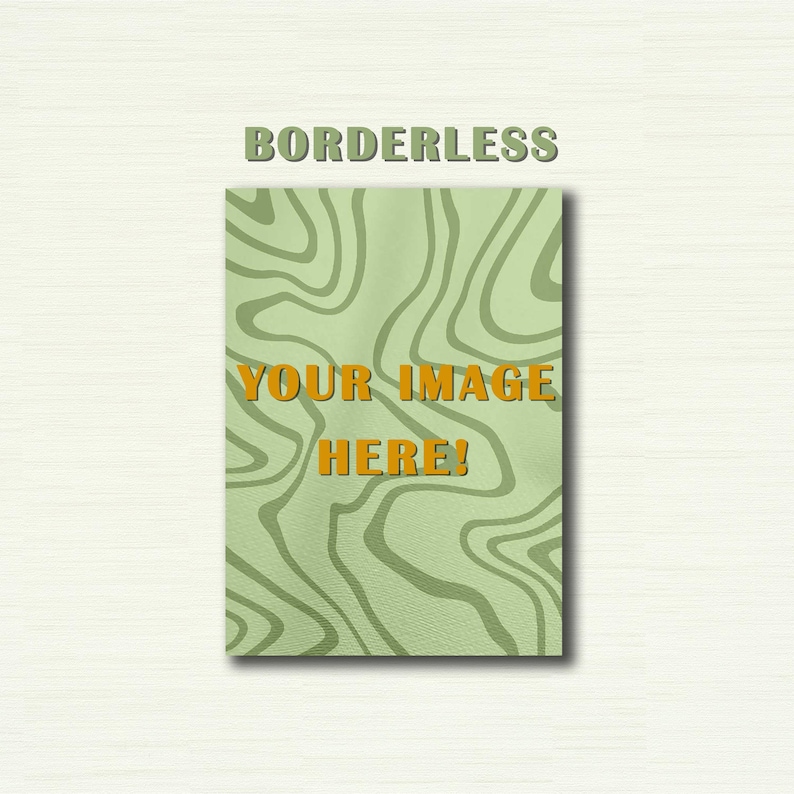 Op de afbeelding: Een abstract ontwerp in groen en zwart met de tekst "YOUR IMAGE HERE!" in oranje. Het ontwerp is bovenaan gelabeld met "BORDERLESS".