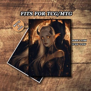 May include: A fantasy art print featuring a female demon with white hair, horns, and pointed ears. The print is 2.6 inches by 3.6 inches and is labeled "Fits for TCG/MTG." The artwork has a matte and foil finish.