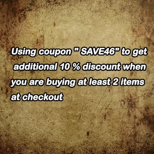May include: Text on a textured background reads: "Using coupon 'SAVE46' to get additional 10% discount when you are buying at least 2 items at checkout."