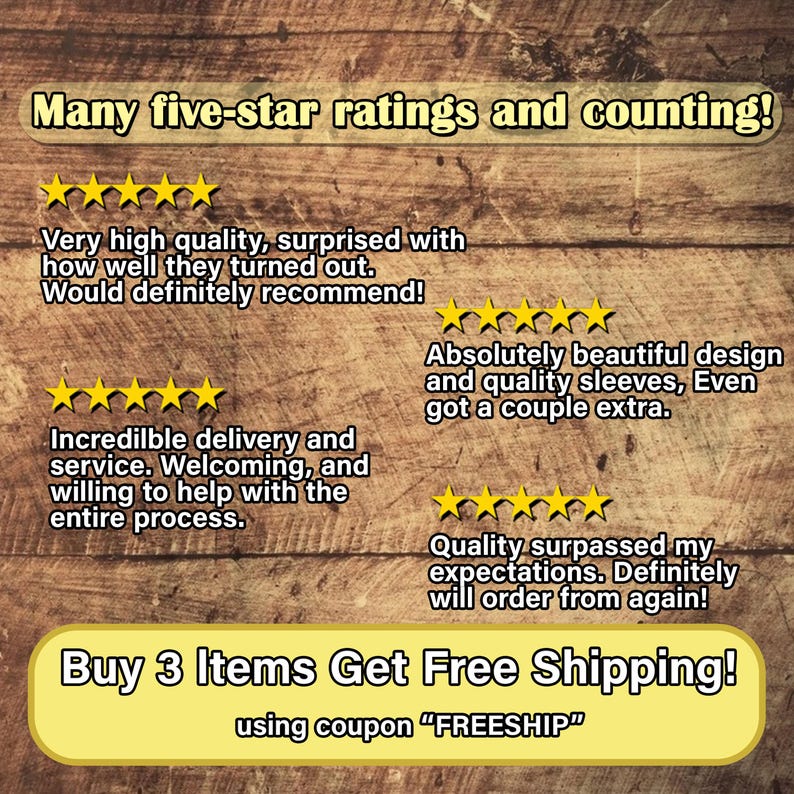 May include: Image of a wooden background with customer reviews and five-star ratings. Text includes phrases like "Very high quality" and "Buy 3 Items Get Free Shipping!" using coupon "FREESHIP".