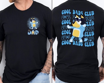 Cool Dads Club T-shirt, Rad Dad T-shirt, Retro Blue Dog Tee, Happy Father's Day, Gift For Friend Shirt, Bandit Heeler Tee, Fathers Day Shirt