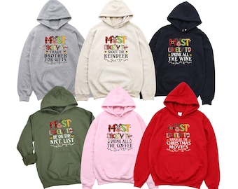 Most Likely To Christmas Hoodie, Couples Christmas Sweatshirt, Custom Christmas Party Hoodie, Family Christmas Sweatshirt, Matching Hoodie