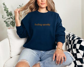 Feeling Spooky Hoodie, Spooky Sweatshirt, Embroidered Crewneck, Cute Fall Tee, Sweater Weather, Spooky Season, Unisex Halloween Hoodie