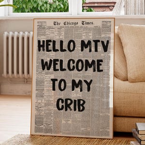 Hello MTV Welcome To My Crib Poster, Funny Typography Newspaper Print, 2000s Nostalgia Art | Living Room, Dorm Room