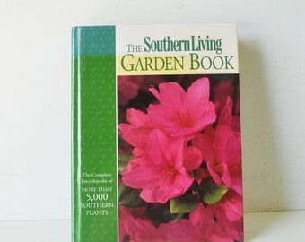 vintage gardening book...The Southern Living Garden Book, planting book, plants book, gardening book, houseplant book