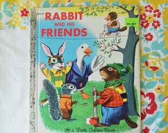vintage Rabbit and His Friends A Little Golden Book / animal book / childrens book /chicken book, 1950s little golden book